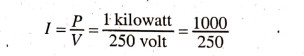 1.0 किलोवाट अंकित एक विधुत हीटर जो 250 वोल्ट स्रोत से सम्बद्ध है, कितनी विधुत धारा अवशोषित करेगी ?